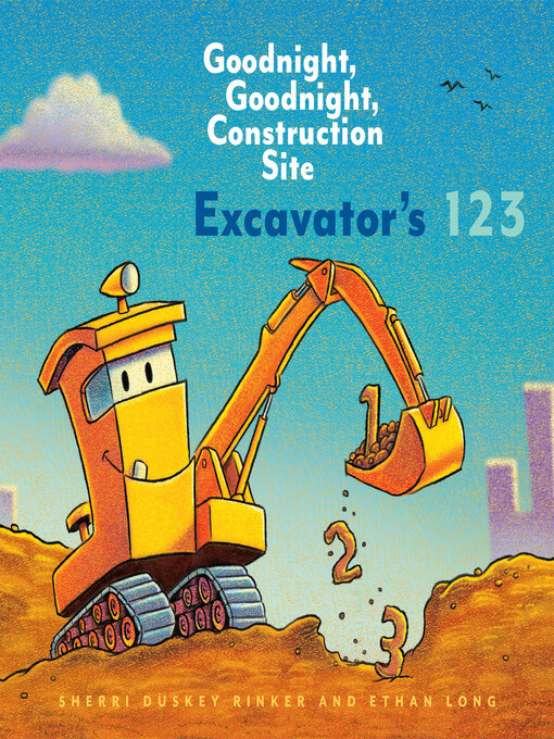 Title details for Excavator's 123 by Sherri Duskey Rinker - Available